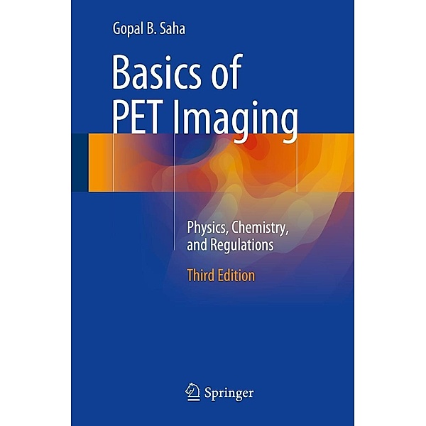 Basics of PET Imaging, Saha