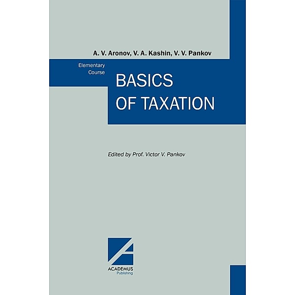 Basics of Taxation, A. V. Aronov, V. A. Kashin, V. V. Pankov