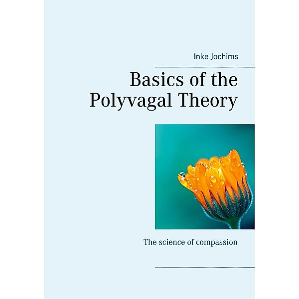 Basics of the Polyvagal Theory, Inke Jochims