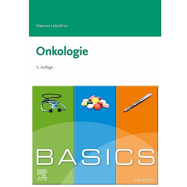 BASICS Onkologie / BASICS, Hannes Leischner