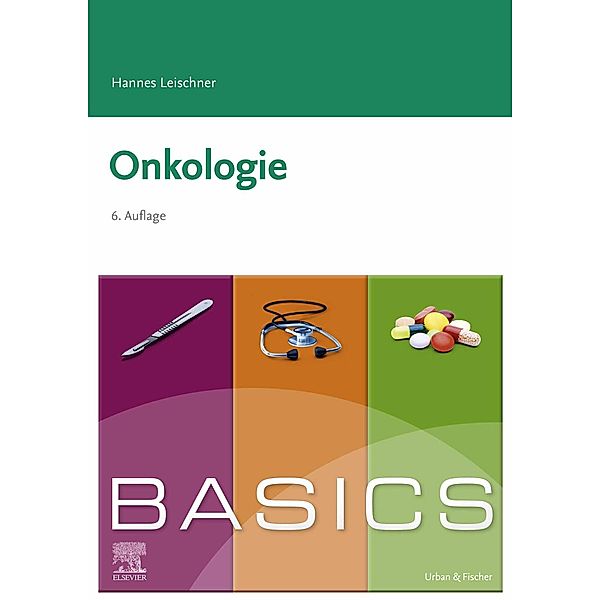 BASICS Onkologie / BASICS, Hannes Leischner