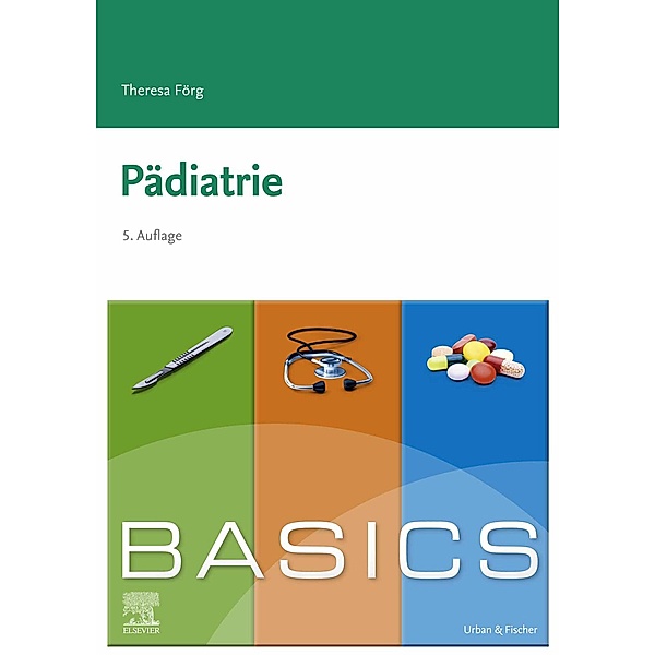 BASICS Pädiatrie / BASICS, Theresa Förg