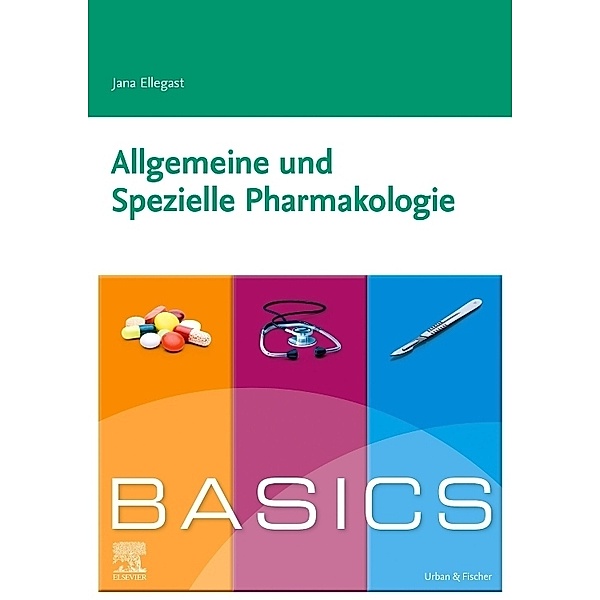 Basics Pharmakologie, Jana Ellegast