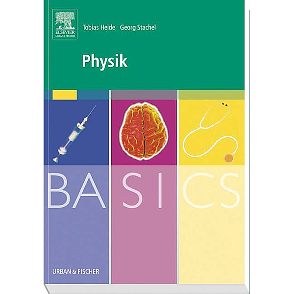 BASICS Physik, Tobias Heide, Georg Stachel