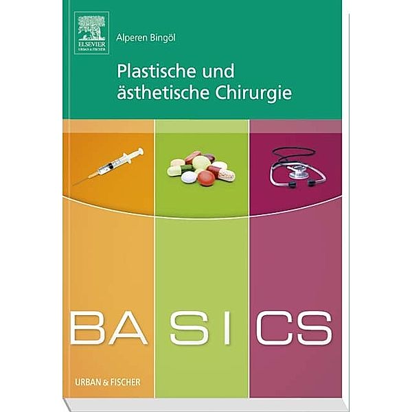 BASICS Plastische und ästhetische Chirurgie, Alperen Bingöl