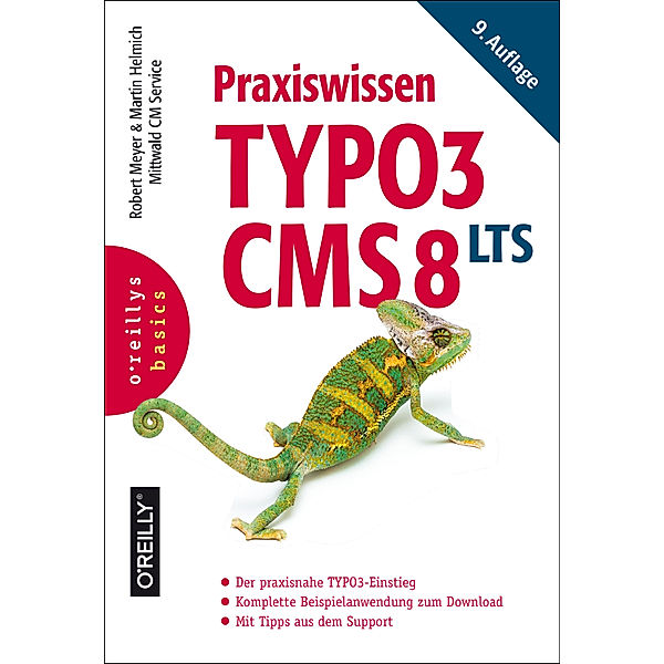 Basics: Praxiswissen TYPO3 CMS 8 LTS, Robert Meyer, Martin Helmich