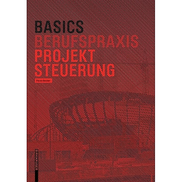 Basics Projektsteuerung / BASICS-B - Basics, Pecco Becker
