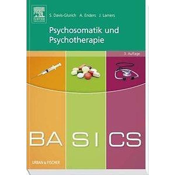 BASICS Psychosomatik und Psychotherapie, Svenja Davis-Glurich, Annalisa Enders, Jette Lamers