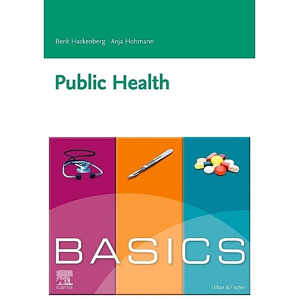 BASICS Public Health, Berit Hackenberg, Anja Hohmann