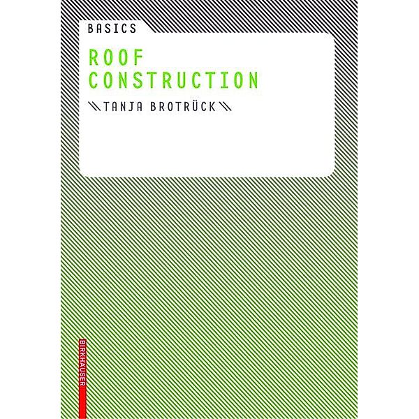 Basics Roof Construction / BASICS-B - Basics, Tanja Brotrück