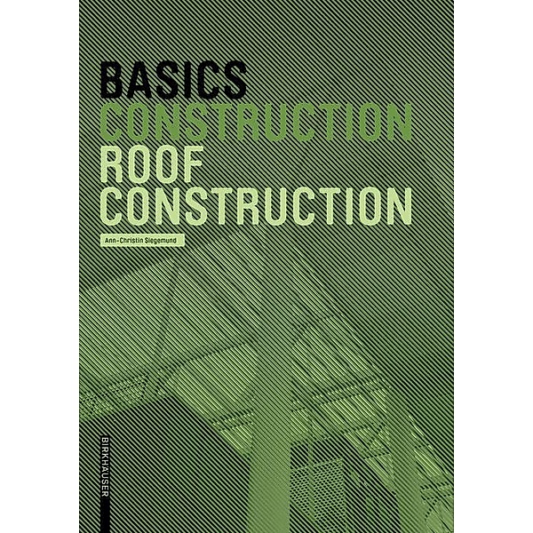Basics Roof Construction / BASICS-B - Basics, Ann-Christin Siegemund