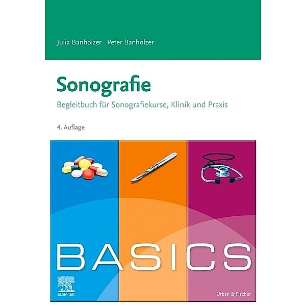 BASICS Sonografie, Julia Banholzer, Peter Banholzer