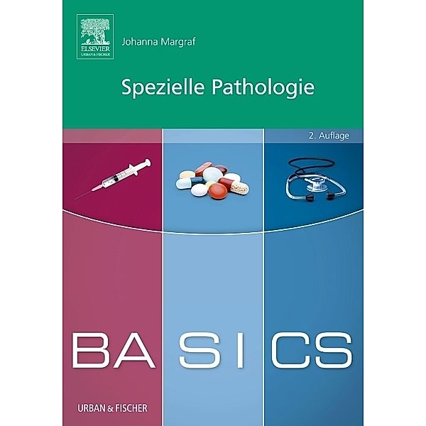 BASICS Spezielle Pathologie, Jana Ellegast