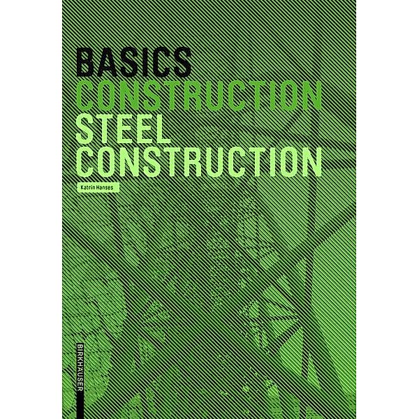 Basics Steel Construction / BASICS-B - Basics, Katrin Hanses