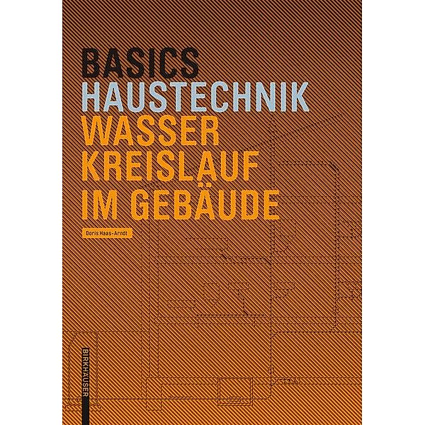 Basics Wasserkreislauf im Gebäude / BASICS-B - Basics, Doris Haas-Arndt