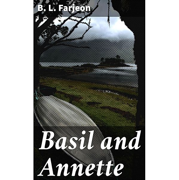 Basil and Annette, B. L. Farjeon