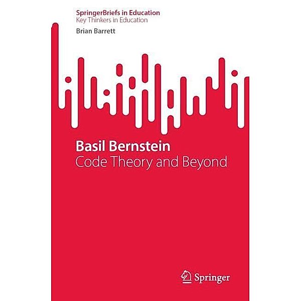Basil Bernstein, Brian Barrett