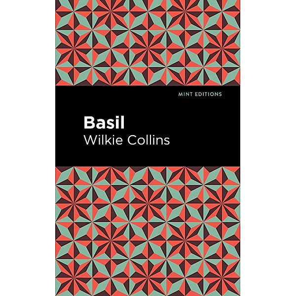 Basil / Mint Editions (Literary Fiction), Wilkie Collins