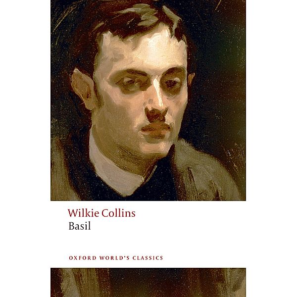 Basil / Oxford World's Classics, Wilkie Collins