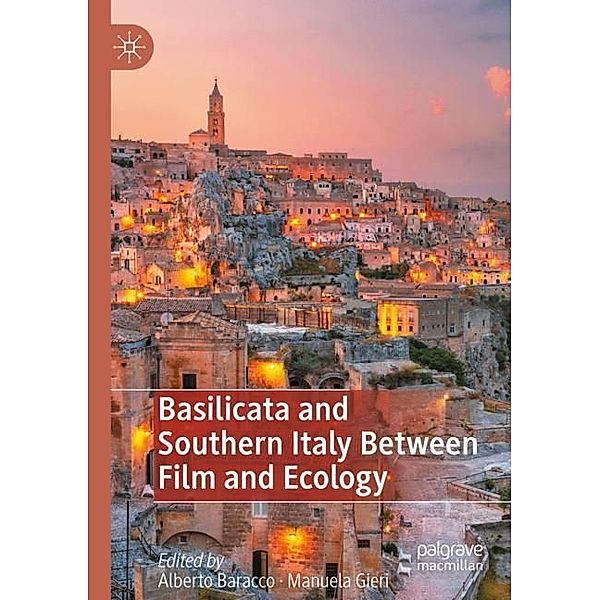 Basilicata and Southern Italy Between Film and Ecology