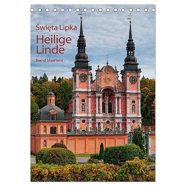 Basilika Heilige Linde in Polen (Tischkalender 2024 DIN A5 hoch), CALVENDO Monatskalender, Bernd Maertens