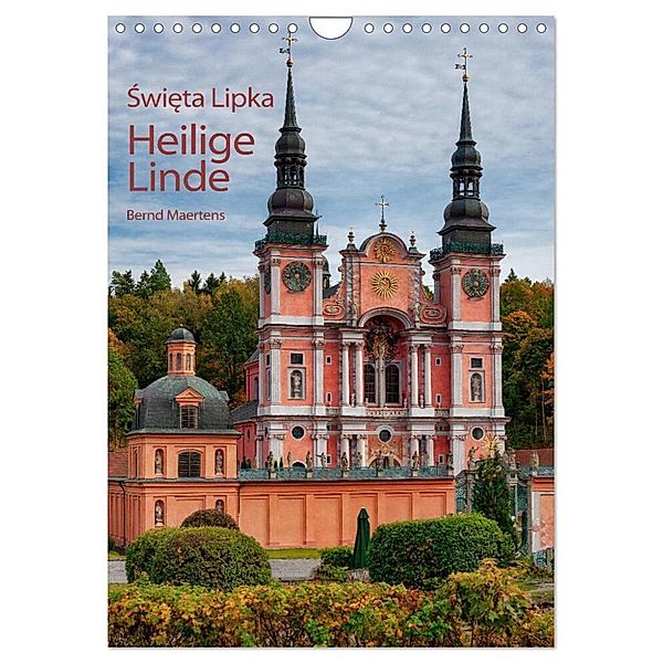 Basilika Heilige Linde in Polen (Wandkalender 2024 DIN A4 hoch), CALVENDO Monatskalender, Bernd Maertens