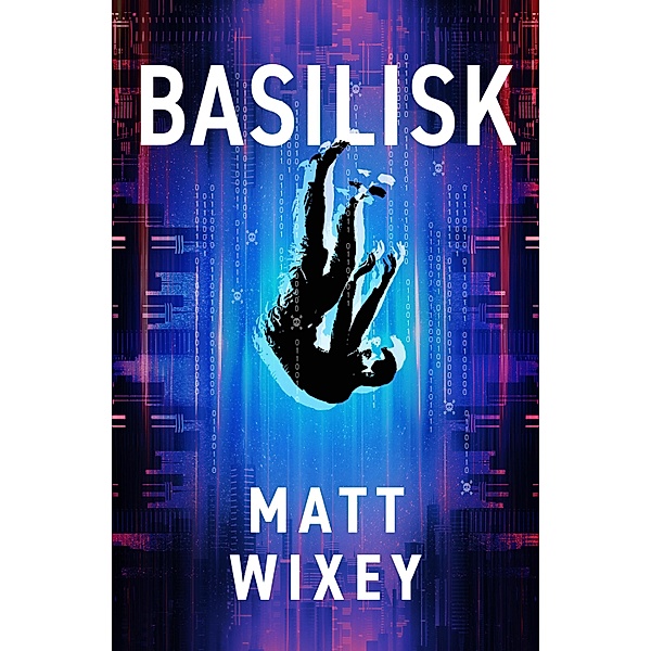 Basilisk, Matt Wixey