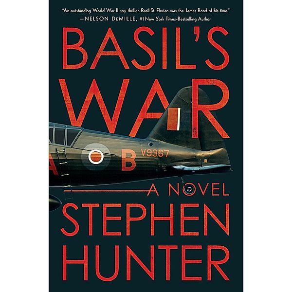Basil's War: A WWII Spy Thriller, Stephen Hunter