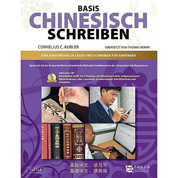 Basis  Chinesisch Schreiben - Lehrbuch, Cornelis C. Kubler