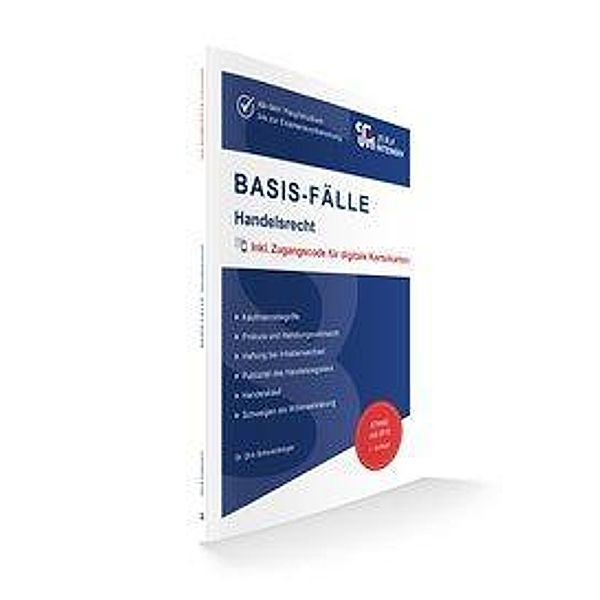 BASIS-FÄLLE - Handelsrecht, Dirk Schweinberger