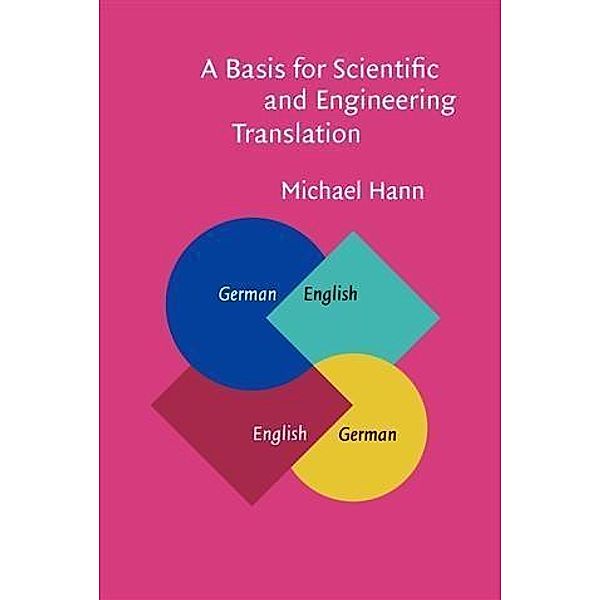 Basis for Scientific and Engineering Translation, Michael Hann