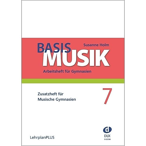 Basis Musik 7 - Zusatzheft