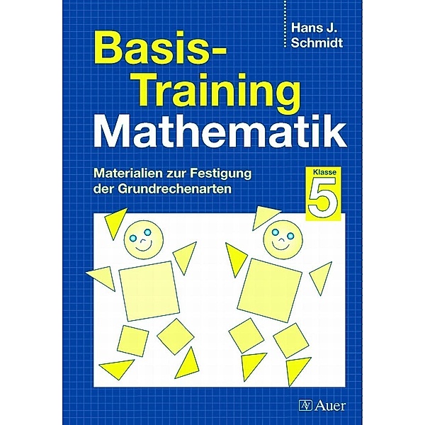 Basis-Training Mathematik, Hans J. Schmidt