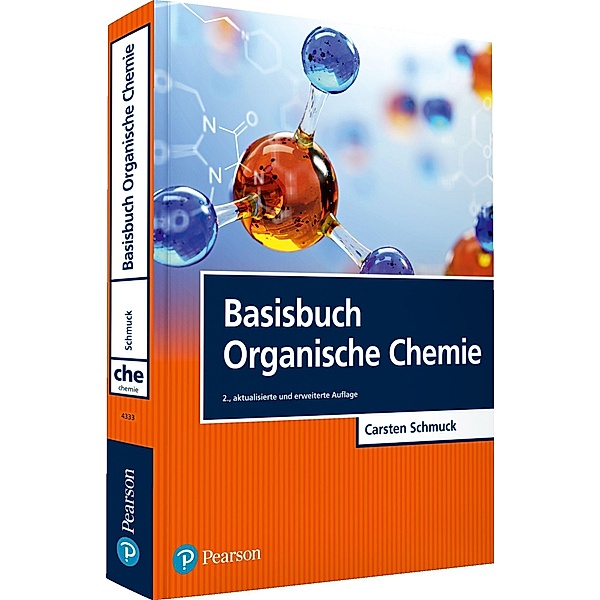 Basisbuch Organische Chemie / Pearson Studium - IT, Carsten Schmuck