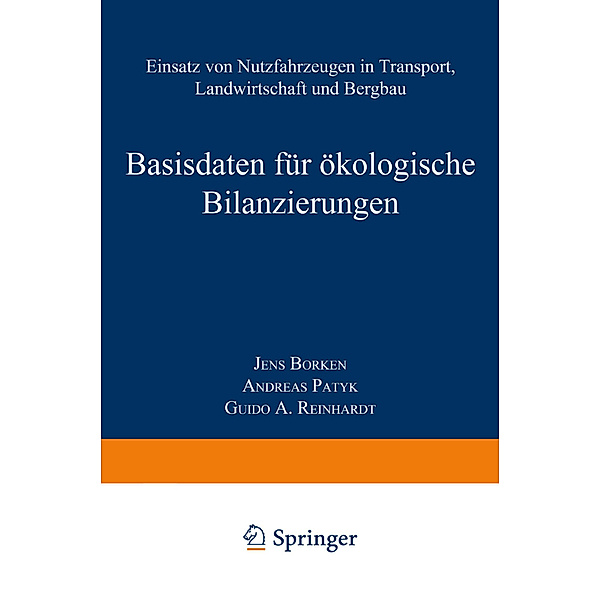 Basisdaten für ökologische Bilanzierungen, Jens Borken, Andreas Patyk, Guido Reinhardt