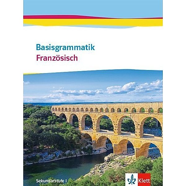 Basisgrammatik Französisch.  Sekundarstufe I