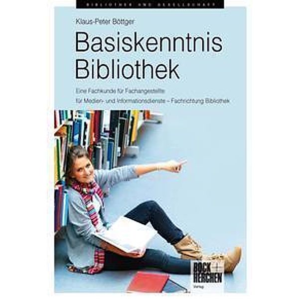 Basiskenntnis Bibliothek, Klaus-Peter Böttger