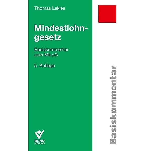 Basiskommentare / Mindestlohngesetz, Thomas Lakies