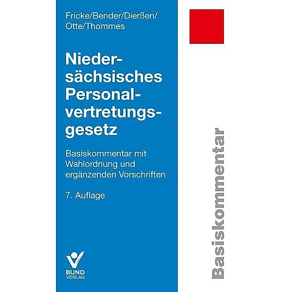 Basiskommentare / Niedersächsisches Personalvertretungsgesetz, Kommentar, Kommentar Niedersächsisches Personalvertretungsgesetz