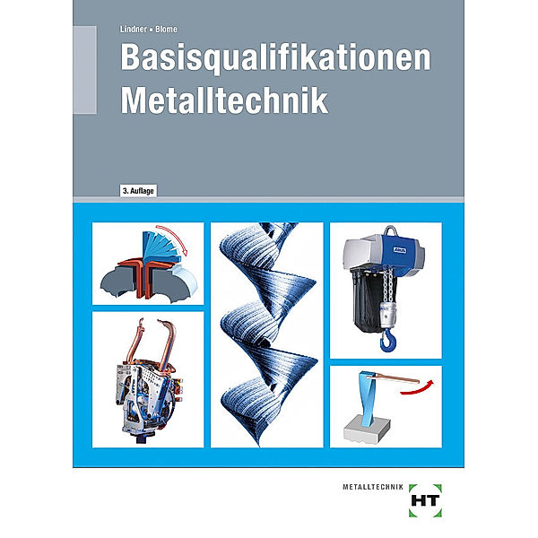 Basisqualifikationen Metalltechnik, Silke Blome, Volker Lindner