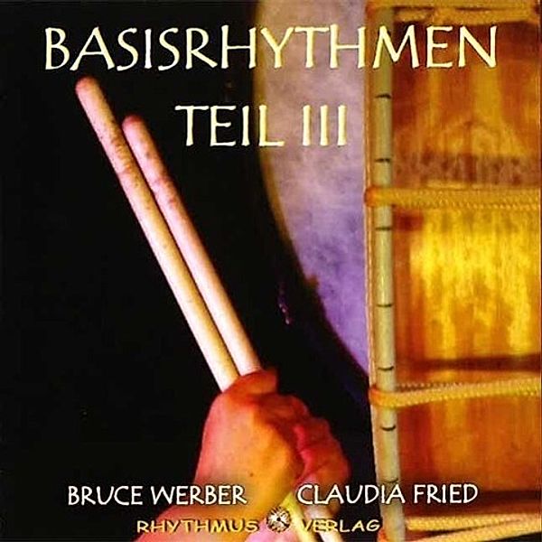 Basisrhythmen, 1 Audio-CD, Bruce Werber, Claudia Fried