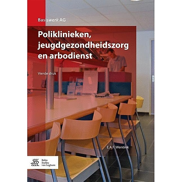 Basiswerk AG / Poliklinieken, jeugdgezondheidszorg en arbodienst, E.A.F. Wentink