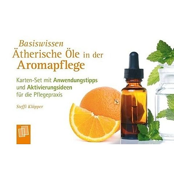 Basiswissen Ätherische Öle in der Aromapflege, 32 Ktn., Steffi Klöpper