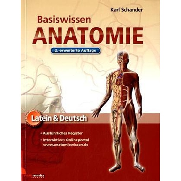 Basiswissen Anatomie, Latein & Deutsch, Karl Schander