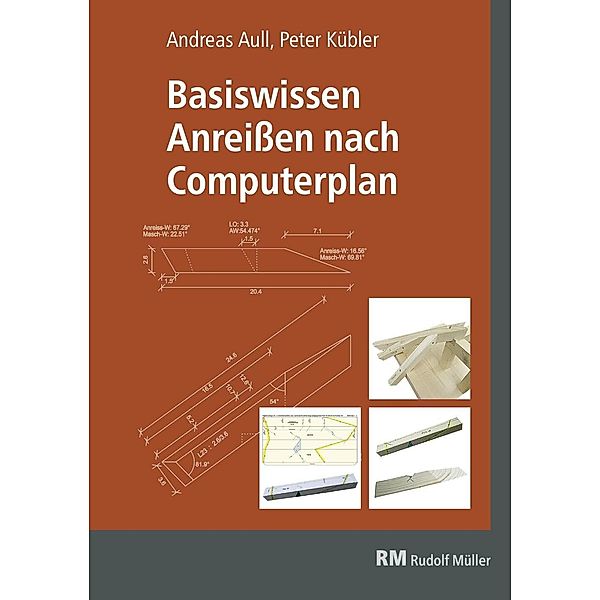 Basiswissen Anreissen nach Computerplan, Andreas Aull, Peter Kübler