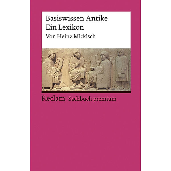 Basiswissen Antike, Heinz Mickisch