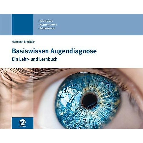 Basiswissen Augendiagnose, Hermann Biechele