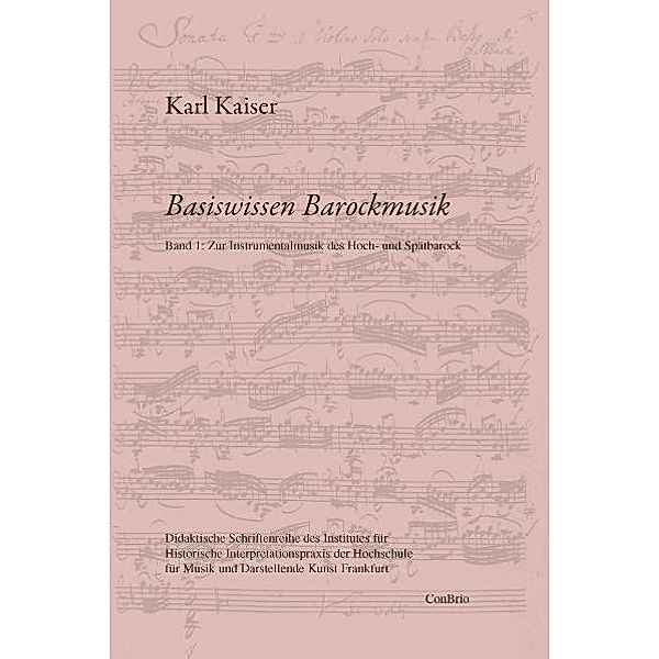 Basiswissen Barockmusik, Karl Kaiser