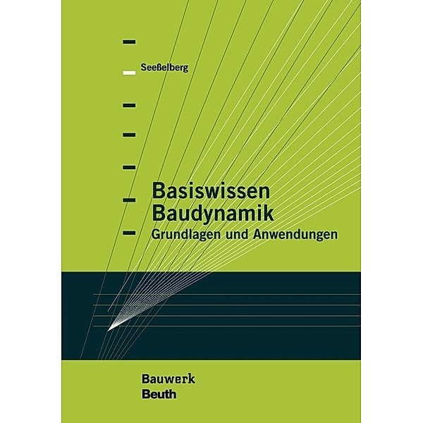 Basiswissen Baudynamik, Christoph Seeßelberg