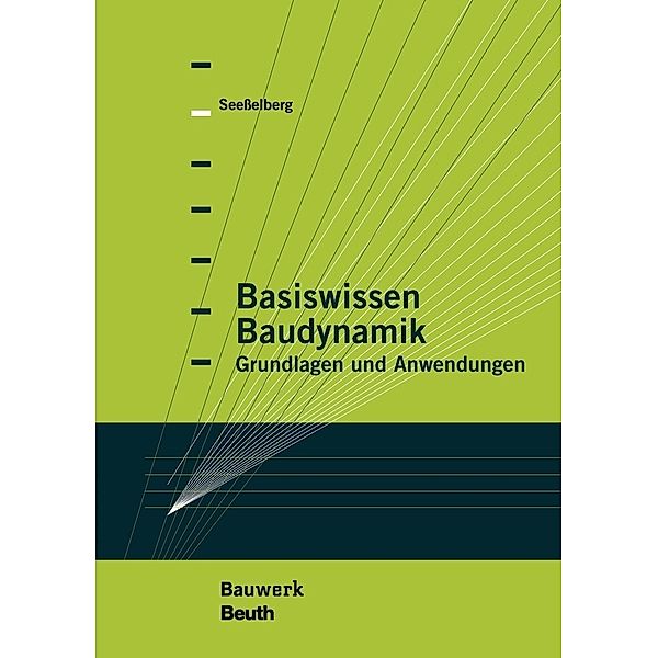 Basiswissen Baudynamik, Christoph Seesselberg